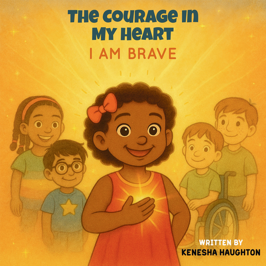 The Courage  In My Heart I Am Brave - Shine Bright Series – Kids Affirmation Books for Kids